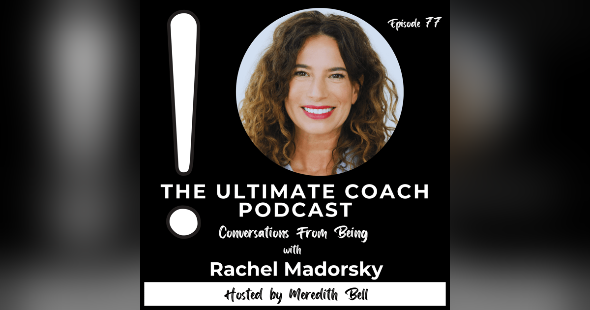 Being Self-Love - Rachel Madorsky Being Self-Love - Rachel Madorsky