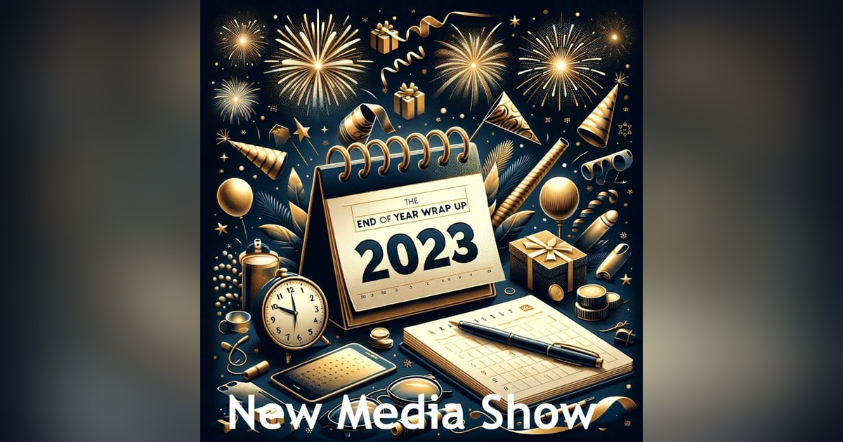 The End of Year Wrap Up #571 The End of Year Wrap Up #571