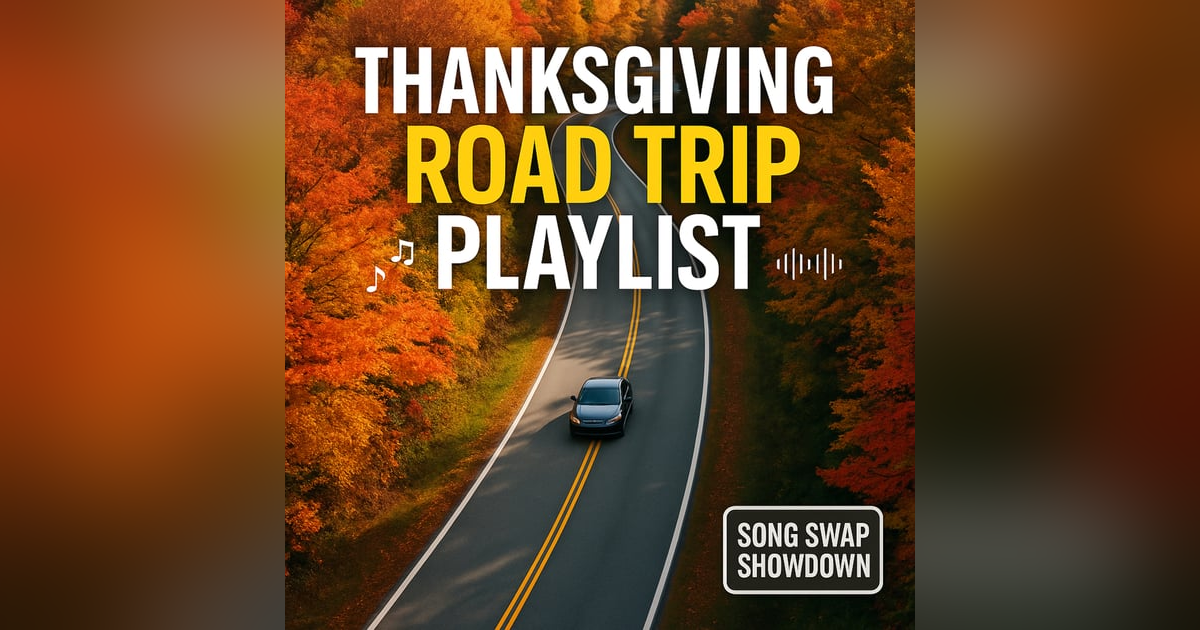 Best Songs for a Thanksgiving Road Trip | Ultimate Holiday Playlist 2025 Best Songs for a Thanksgiving Road Trip | Ultimate Holiday Playlist 2025