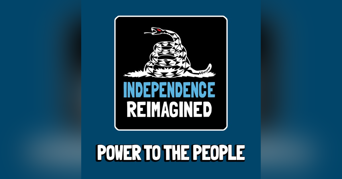 Power to the People - Independence Reimagined Chapter 6 | Bitcoin Infinity Academy #21 Power to the People - Independence Reimagined Chapter 6 | Bitcoin Infinity Academy #21