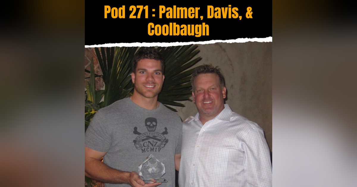 Pod 271 : Palmer, Davis, & Coolbaugh Pod 271 : Palmer, Davis, & Coolbaugh