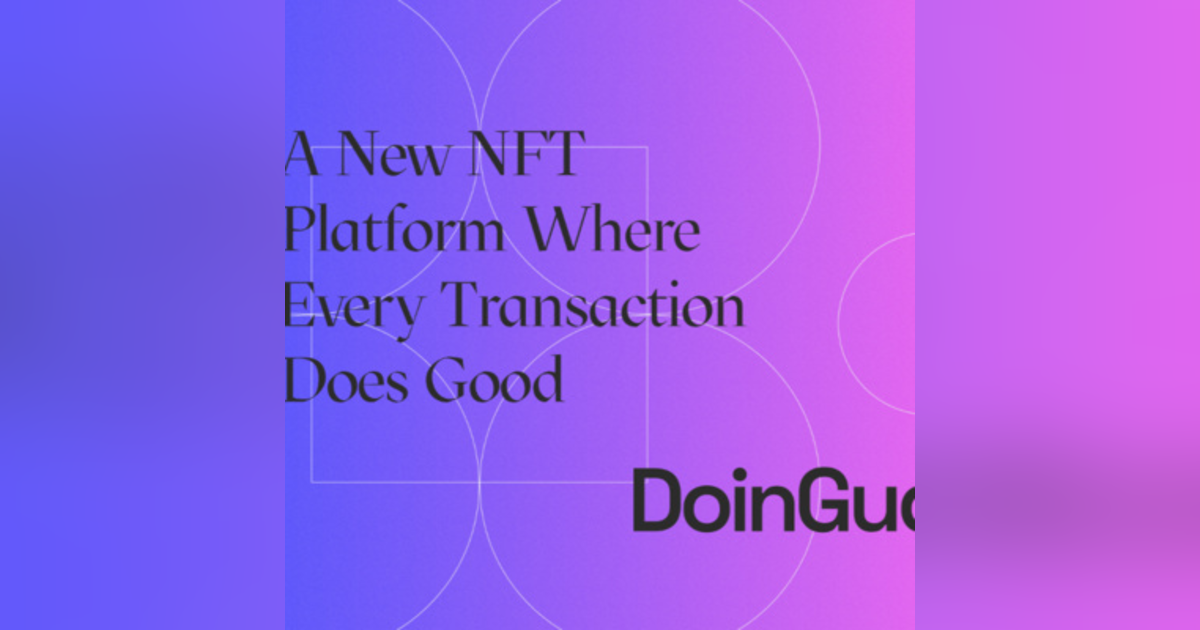 DoinGud NFT Marketplace with Nikoline Arns DoinGud NFT Marketplace with Nikoline Arns