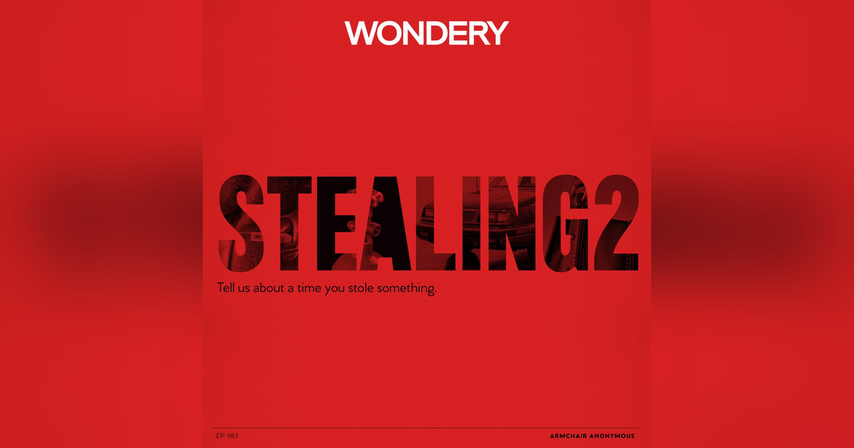 Armchair Anonymous: Stealing II Armchair Anonymous: Stealing II