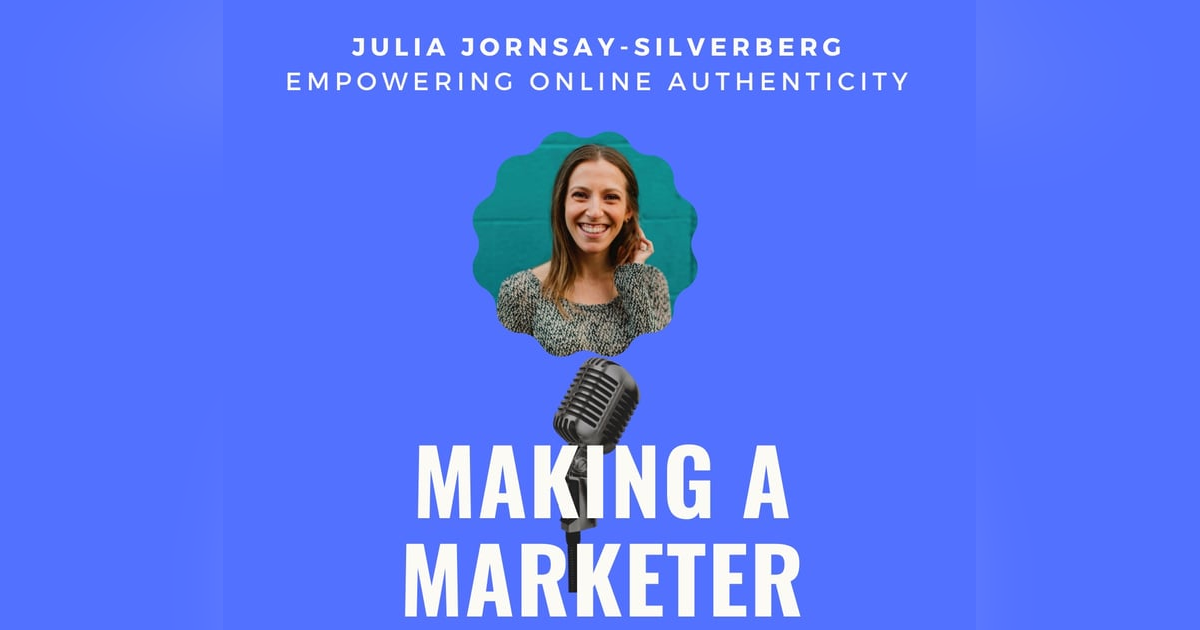 Empowering Online Authenticity with Julia Jornsay-Silverberg Empowering Online Authenticity with Julia Jornsay-Silverberg