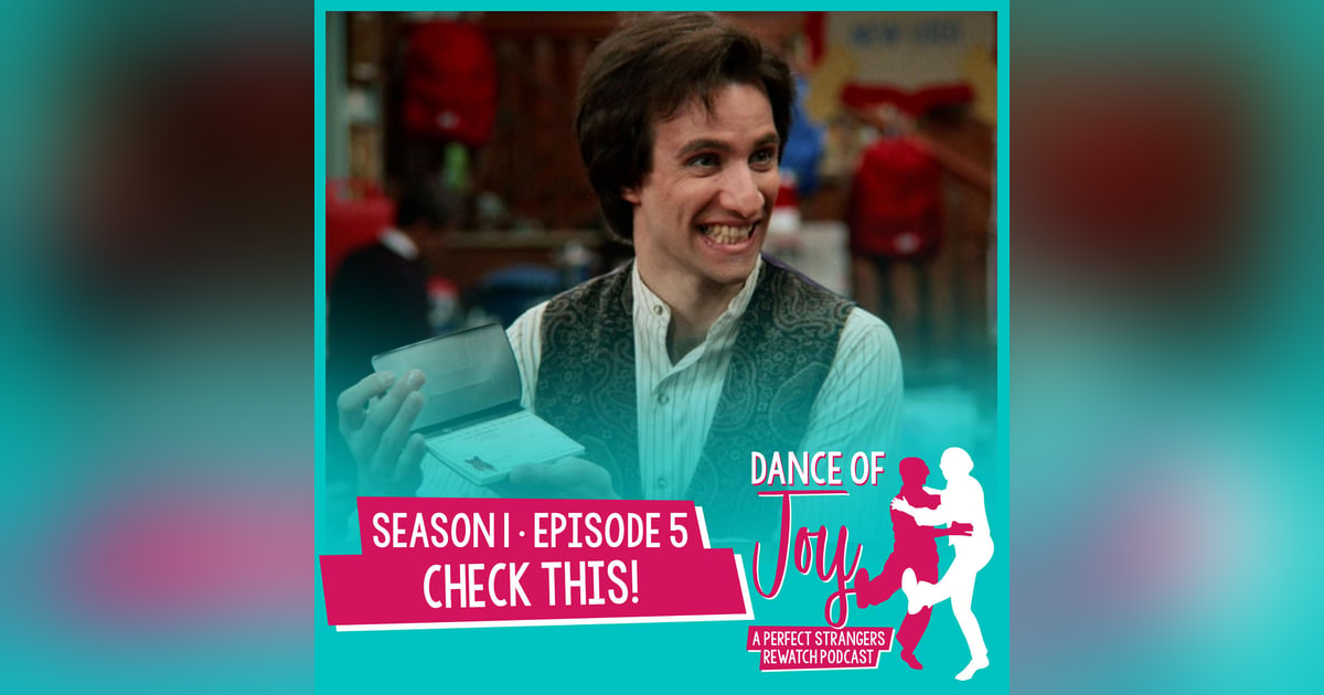 Check This! - Perfect Strangers Season 1 Episode 5 Check This! - Perfect Strangers Season 1 Episode 5