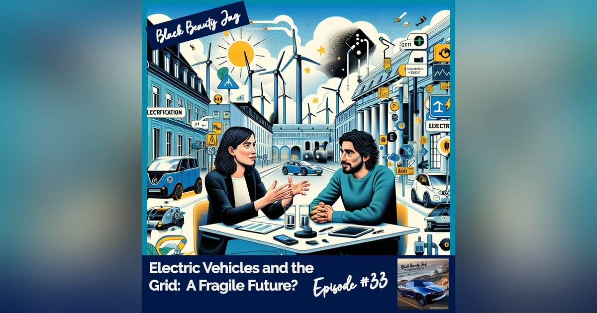 Electric Vehicles and the Grid: A Fragile Future? #33 Electric Vehicles and the Grid: A Fragile Future? #33
