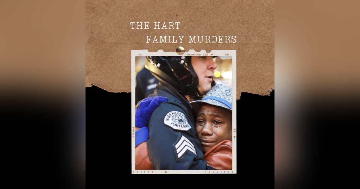 S02E15: THE HART FAMILY MURDERS S02E15: THE HART FAMILY MURDERS