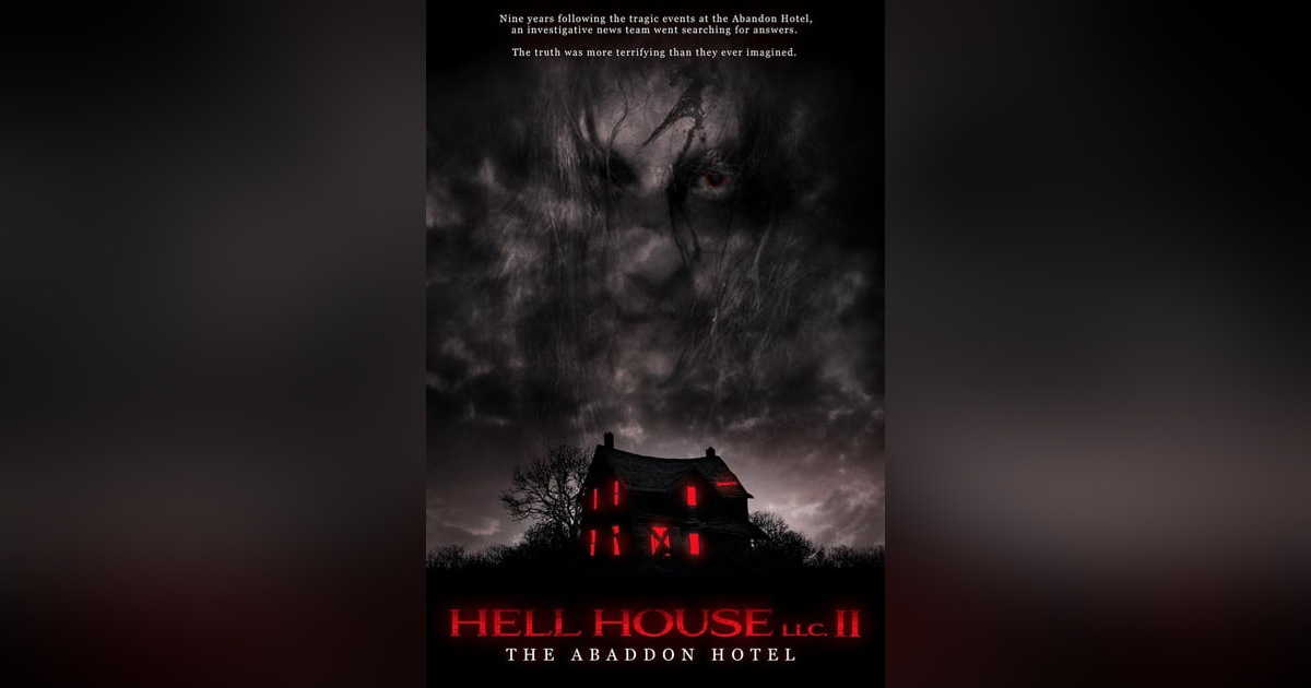 HELL HOUSE LLC 2: THE ABADDON HOTEL HELL HOUSE LLC 2: THE ABADDON HOTEL