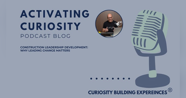 image for Construction Leadership Development: Why Leading Change Matters