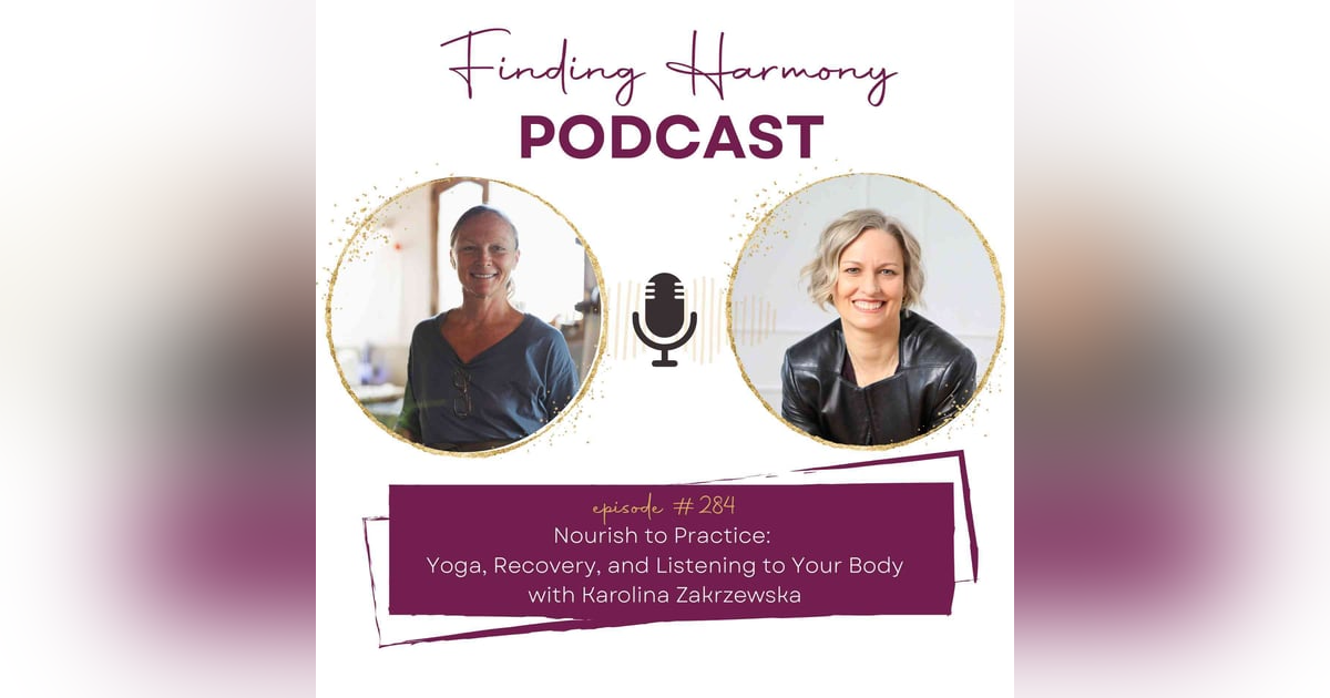 Nourish to Practice: Yoga, Recovery, and Listening to Your Body Nourish to Practice: Yoga, Recovery, and Listening to Your Body