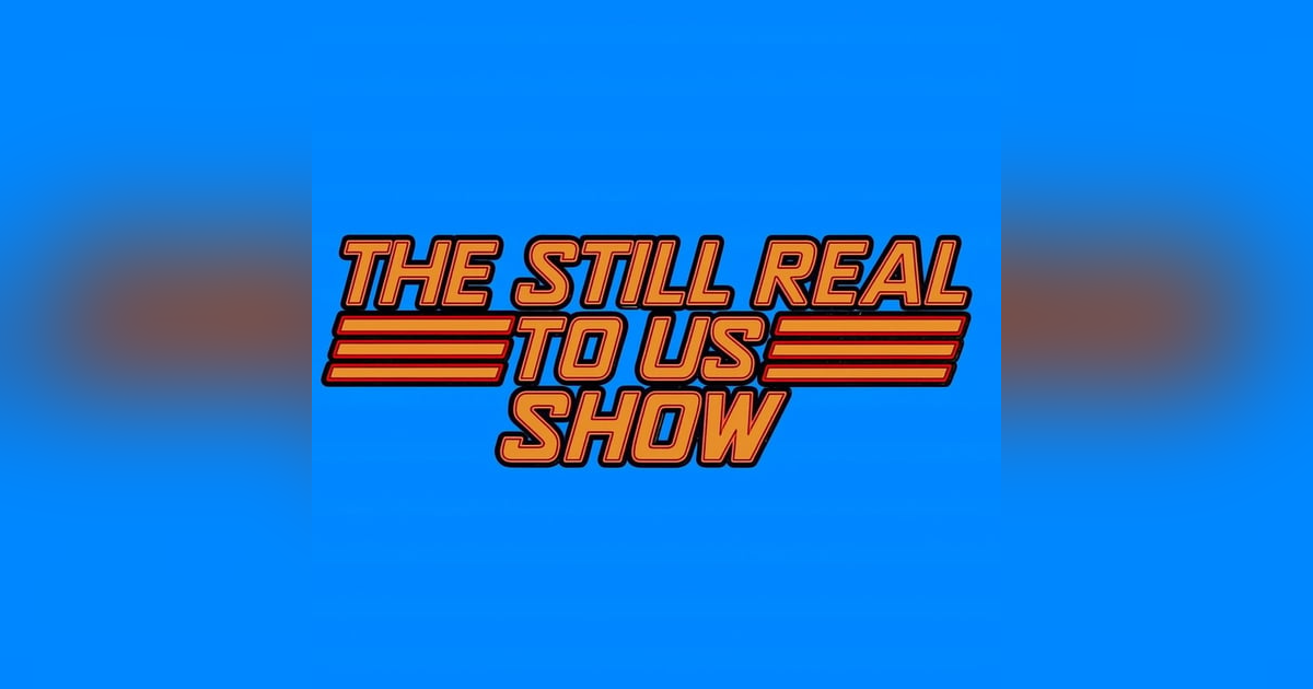 WWE SummerSlam Predictions and Hogan's Legacy A Week Later | The Still Real to Us Show | Episode #807 – 07/31/25 WWE SummerSlam Predictions and Hogan's Legacy A Week Later | The Still Real to Us Show | Episode #807 – 07/31/25