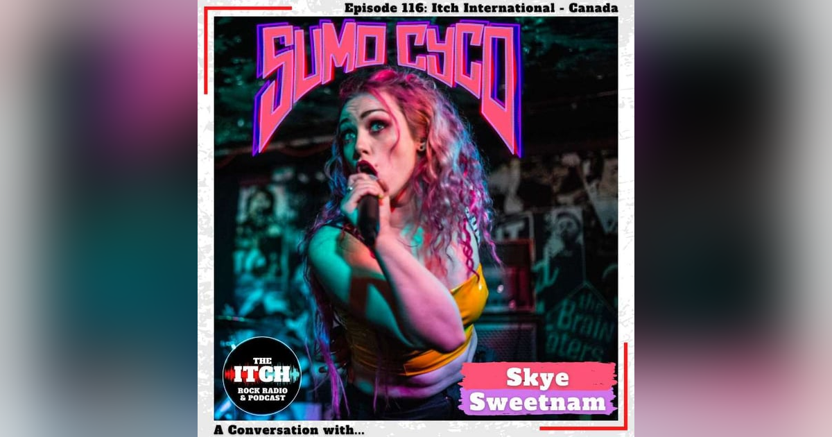 E116 A Conversation with Skye Sweetnam of Sumo Cyco E116 A Conversation with Skye Sweetnam of Sumo Cyco