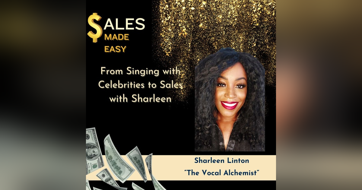 From Singing with Celebrities to Sales with Sharleen The Vocal Alchemist From Singing with Celebrities to Sales with Sharleen The Vocal Alchemist