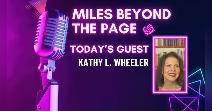 image for Miles Beyond the Page | Kathy L. Wheeler