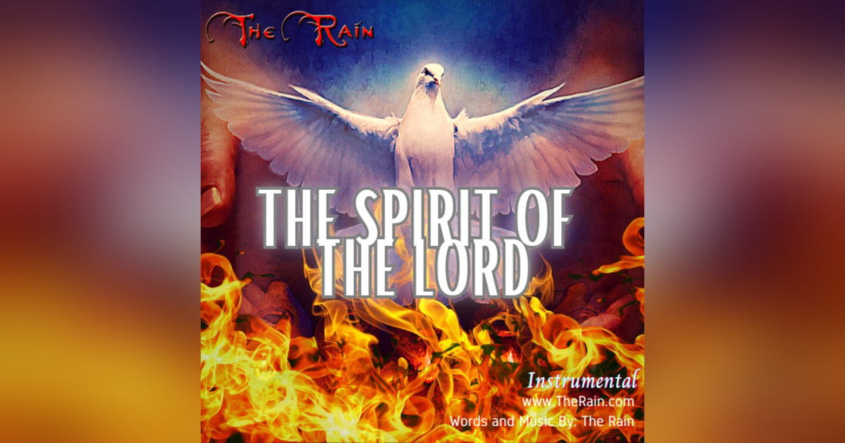 The Spirit Of The Lord - Instrumental The Spirit Of The Lord - Instrumental