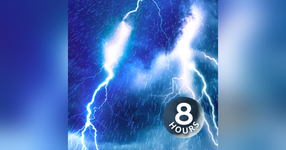 Epic Thunder & Rain 8 Hours | Rainstorm Sounds for Relaxing, Focus or Sleep Epic Thunder & Rain 8 Hours | Rainstorm Sounds for Relaxing, Focus or Sleep