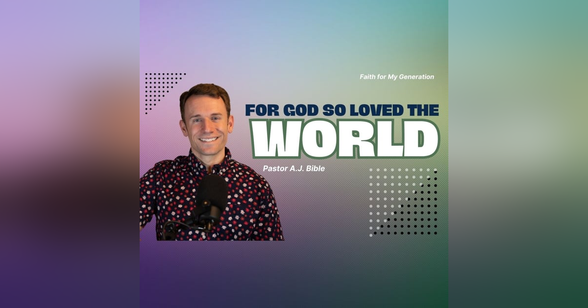 For God So Loved the World For God So Loved the World