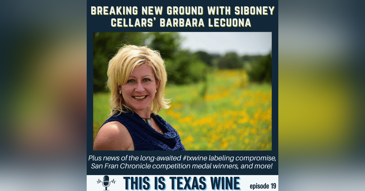 Breaking New Ground with Barbara Lecuona of Siboney Cellars Breaking New Ground with Barbara Lecuona of Siboney Cellars
