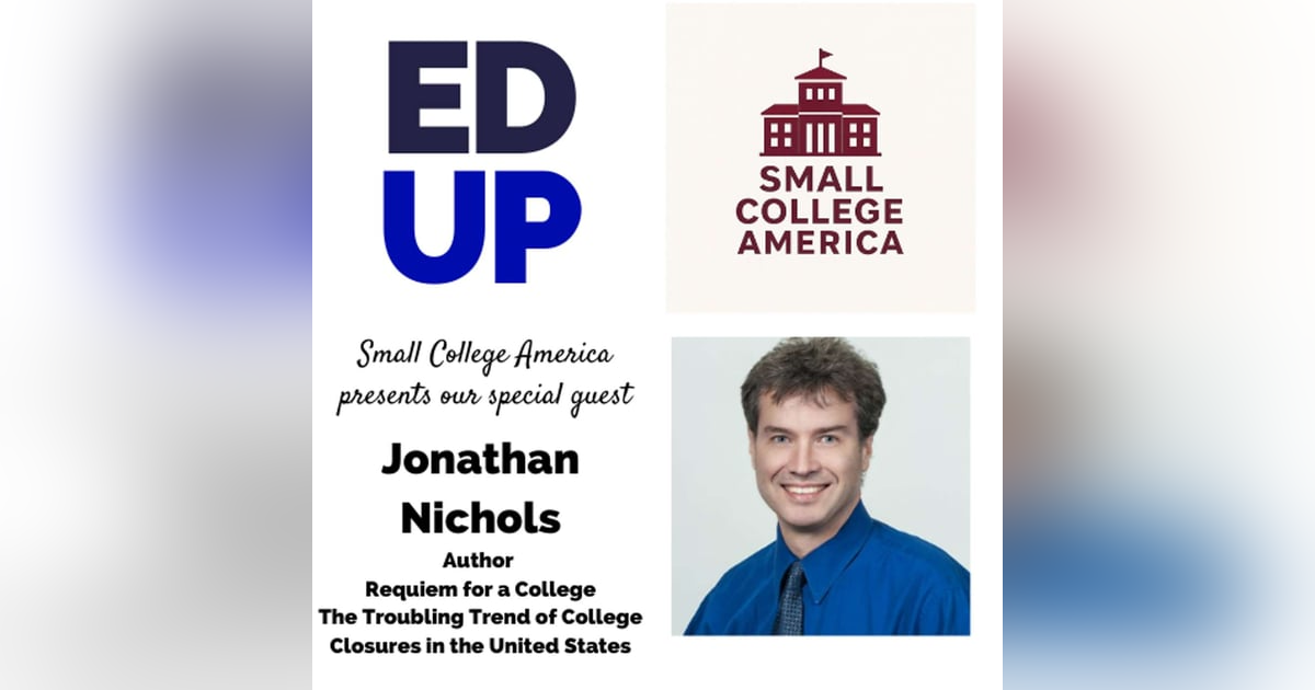 Small College America Jonathan Nichols - Author of Requiem for a College Small College America Jonathan Nichols - Author of Requiem for a College