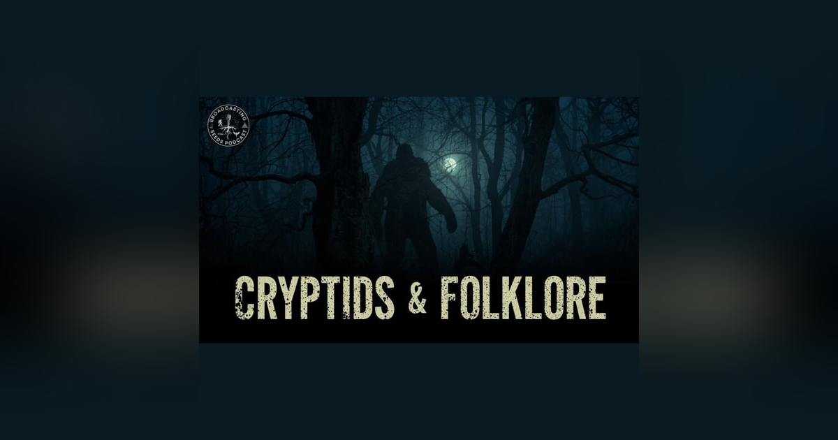 Small Town Monsters, Big Questions: Folklore, Witnesses, and the Unknown Small Town Monsters, Big Questions: Folklore, Witnesses, and the Unknown