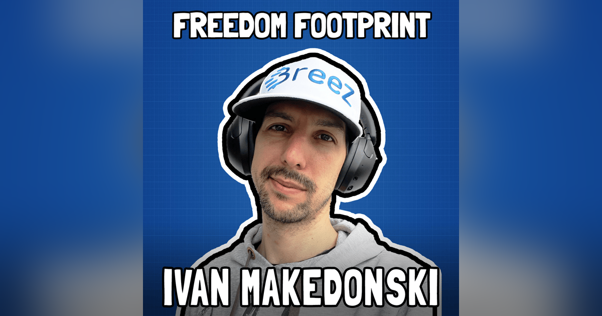 Bitcoin for Inheritance with Ivan Makedonski - Freedom Footprint Show 33 Bitcoin for Inheritance with Ivan Makedonski - Freedom Footprint Show 33