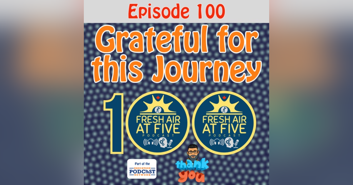 Grateful for this Journey - FAAF 100 Grateful for this Journey - FAAF 100