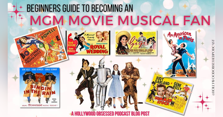 image for Beginners Guide To Becoming An MGM Movie Musical Fan