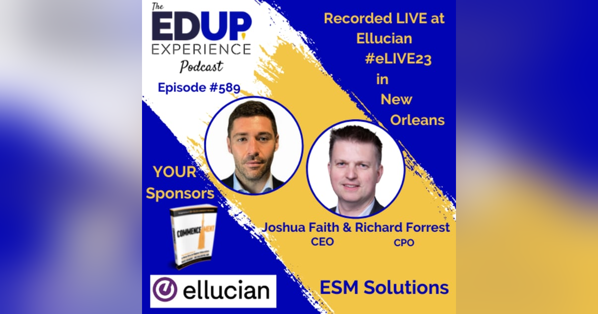 589: LIVE From #eLIVE23 - with Joshua Faith, CEO & Richard Forrest, CPO of ESM Solutions 589: LIVE From #eLIVE23 - with Joshua Faith, CEO & Richard Forrest, CPO of ESM Solutions