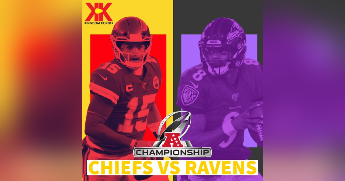 AFC Championship | Chiefs vs Ravens Preview AFC Championship | Chiefs vs Ravens Preview