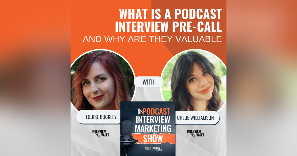 What Is A Podcast Interview Pre-Call and Why Are They Valuable? What Is A Podcast Interview Pre-Call and Why Are They Valuable?