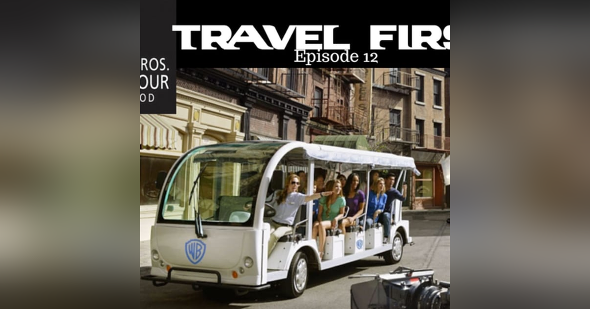 13: Travel First with Alex First & Chris Coleman Episode 12 - Warner Bros. Studio Tour, Hollywood 13: Travel First with Alex First & Chris Coleman Episode 12 - Warner Bros. Studio Tour, Hollywood