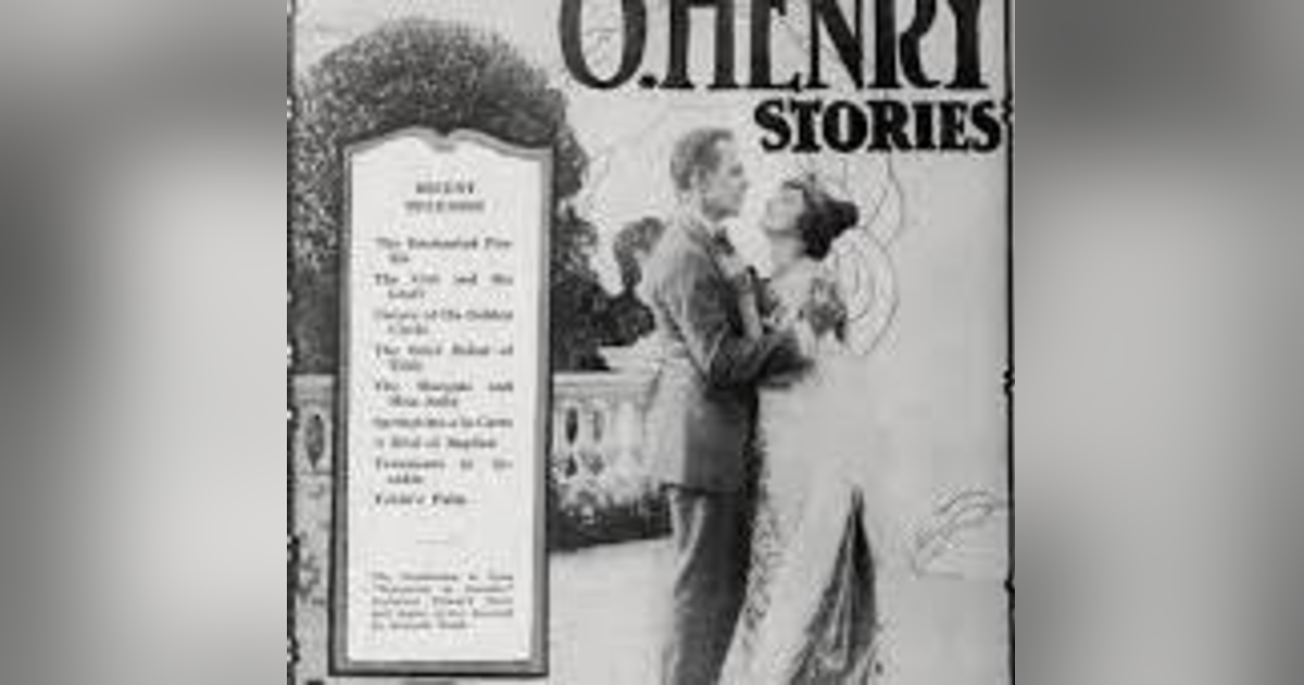 SPRINGTIME A LA CARTE and THE MARRY MONTH OF MAY A DOUBLEHEADER FROM O.HENRY SPRINGTIME A LA CARTE and THE MARRY MONTH OF MAY A DOUBLEHEADER FROM O.HENRY