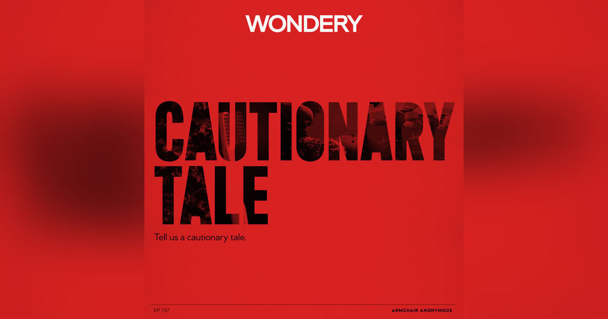 Armchair Anonymous: Cautionary Tale Armchair Anonymous: Cautionary Tale