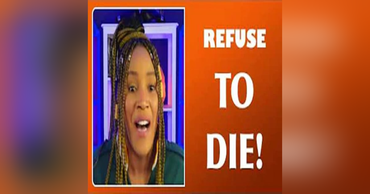 How To Refuse To Die Part 2 How To Refuse To Die Part 2