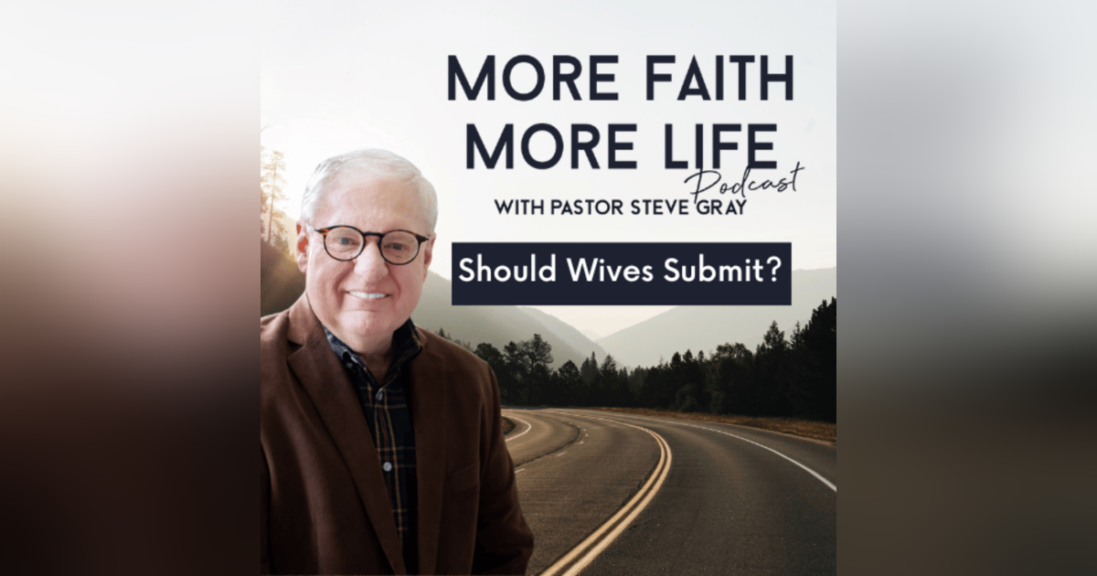 Should Wives Submit? | #44 Should Wives Submit? | #44