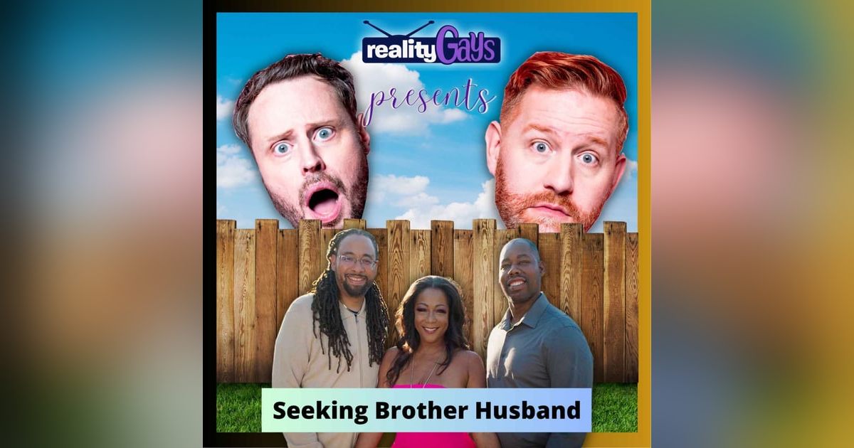 Seeking Brother Husband: 0101 "It's Raining Men" Seeking Brother Husband: 0101 "It's Raining Men"