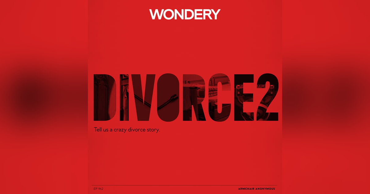 Armchair Anonymous: Divorce II Armchair Anonymous: Divorce II