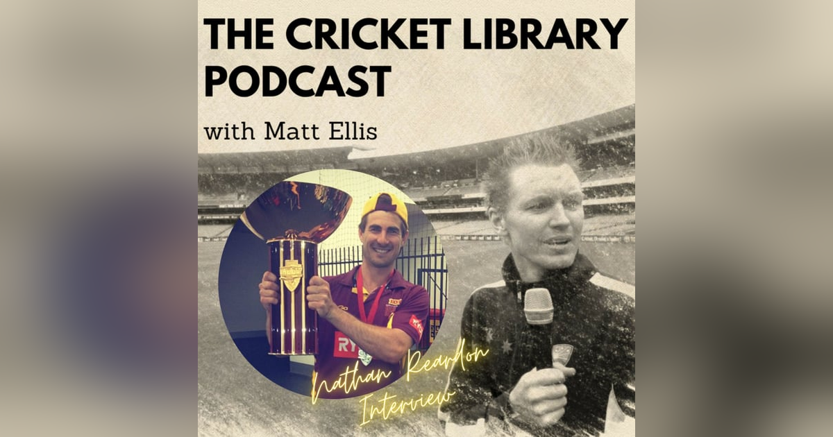 Nathan Reardon - Special Guest on the Cricket Library Podcast Nathan Reardon - Special Guest on the Cricket Library Podcast