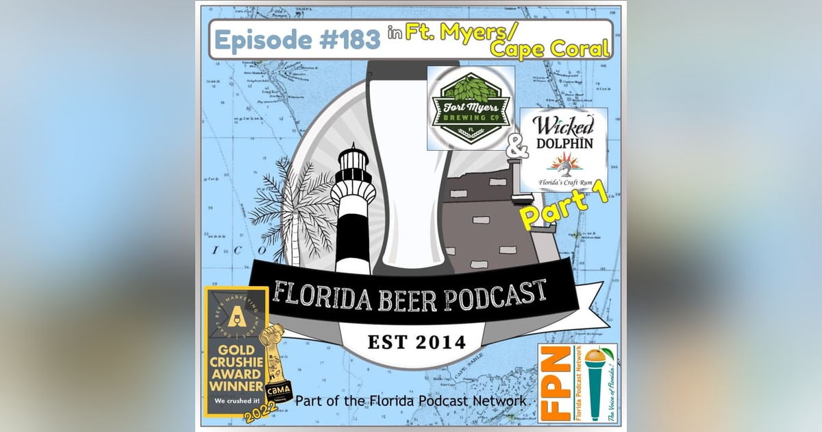Florida Beer Podcast - Episode 183: Ft. Myers Brewing and Wicked Dolphin, Part 1 Florida Beer Podcast - Episode 183: Ft. Myers Brewing and Wicked Dolphin, Part 1