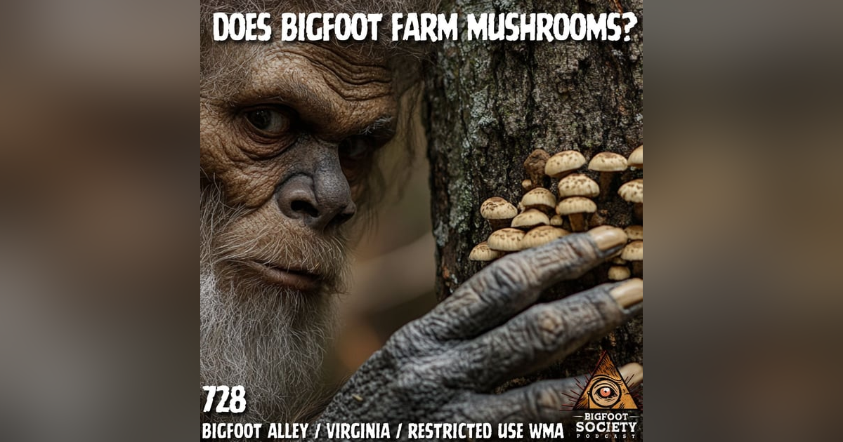 Does Bigfoot Farm Mushrooms? | Virginia Does Bigfoot Farm Mushrooms? | Virginia
