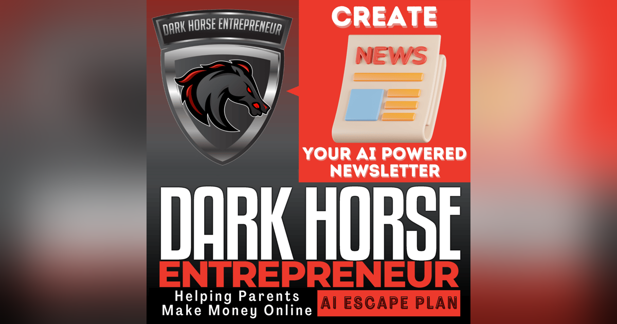 EP 516 CREATE Your AI-Powered Newsletter Empire in Just 15 Minutes Daily EP 516 CREATE Your AI-Powered Newsletter Empire in Just 15 Minutes Daily