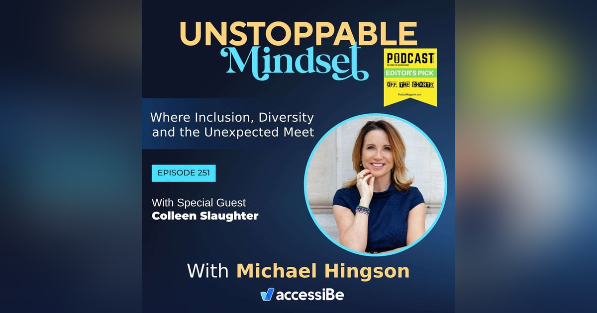 Episode 251 – Unstoppable Transformational Facilitator and Executive Coach with Colleen Slaughter Episode 251 – Unstoppable Transformational Facilitator and Executive Coach with Colleen Slaughter