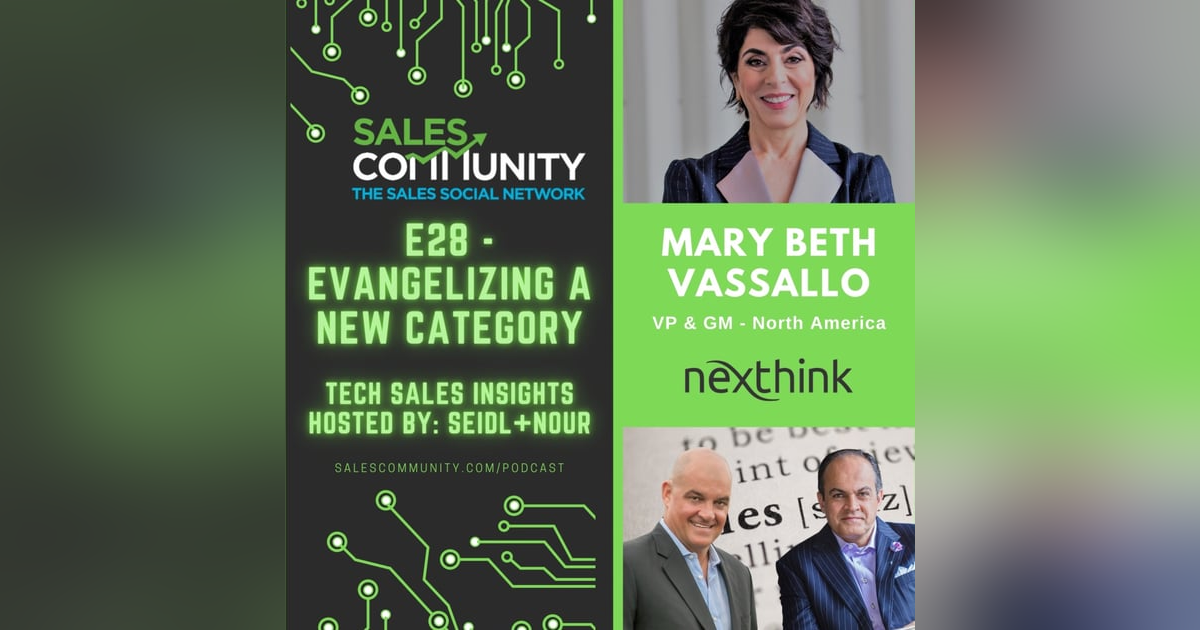 E28 - Evangelizing a New Category with Mary Beth Vassallo, Nexthink E28 - Evangelizing a New Category with Mary Beth Vassallo, Nexthink