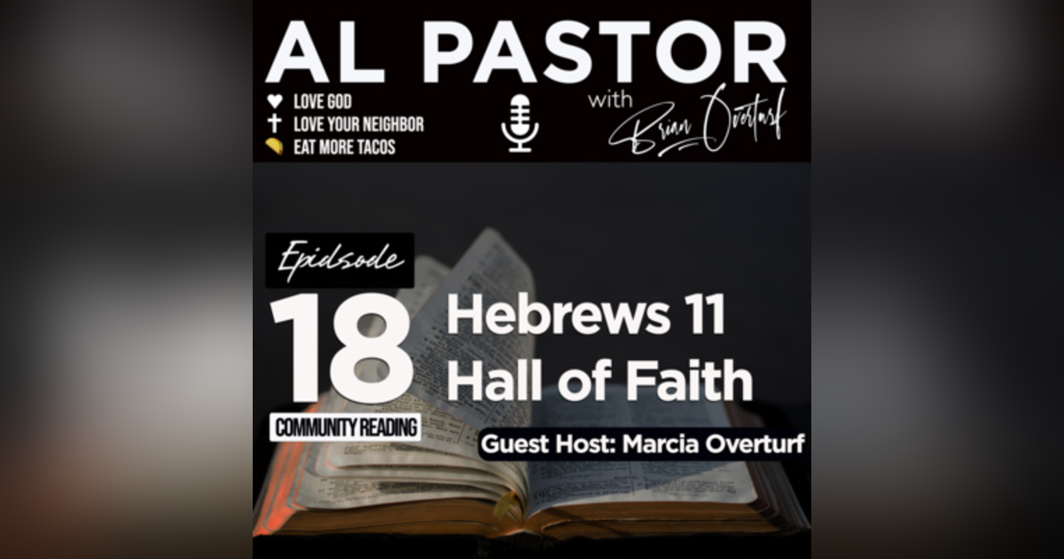 #18 - Hebrews 11 - Hall of Faith #18 - Hebrews 11 - Hall of Faith
