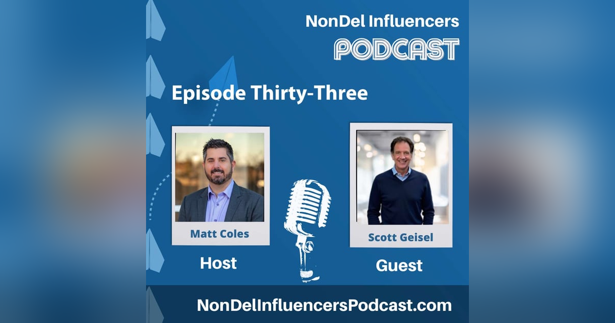 Episode Thirty-Three: Scott Geisel on Leveraging Compliance Expertise Without Breaking the Bank Episode Thirty-Three: Scott Geisel on Leveraging Compliance Expertise Without Breaking the Bank