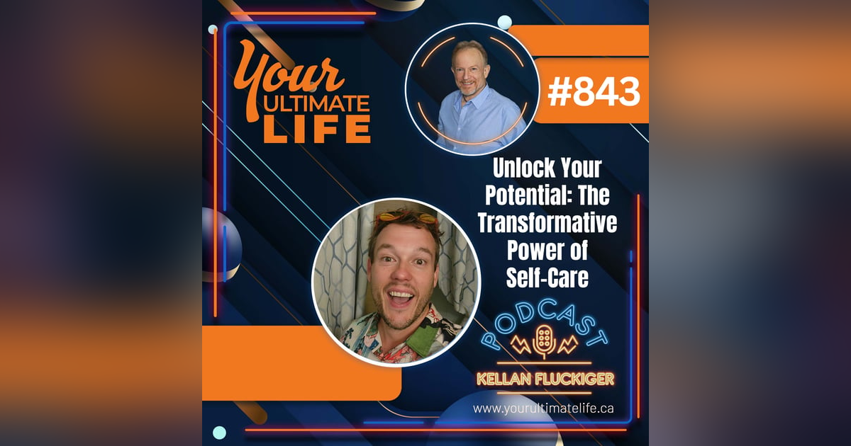 Unlock Your Potential: The Transformative Power of Self-Care, 843 Unlock Your Potential: The Transformative Power of Self-Care, 843