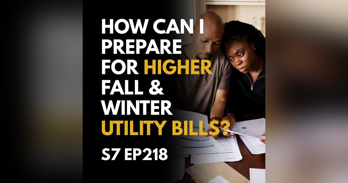 How Can I Prepare for Higher Fall & Winter Utility Bills? How Can I Prepare for Higher Fall & Winter Utility Bills?