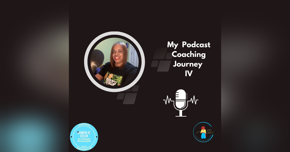 Podcasting Tips from Black Podcasters: My Podcast Coaching Journey Podcasting Tips from Black Podcasters: My Podcast Coaching Journey