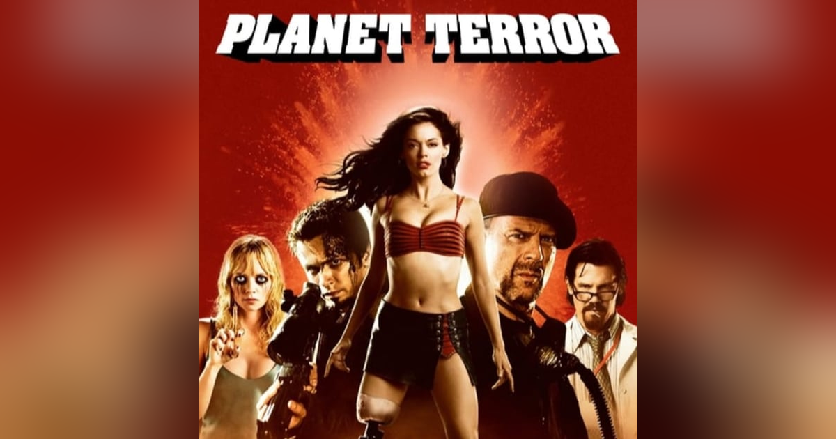 31 Days of the Dead: Day 24, Planet Terror (2007) 31 Days of the Dead: Day 24, Planet Terror (2007)