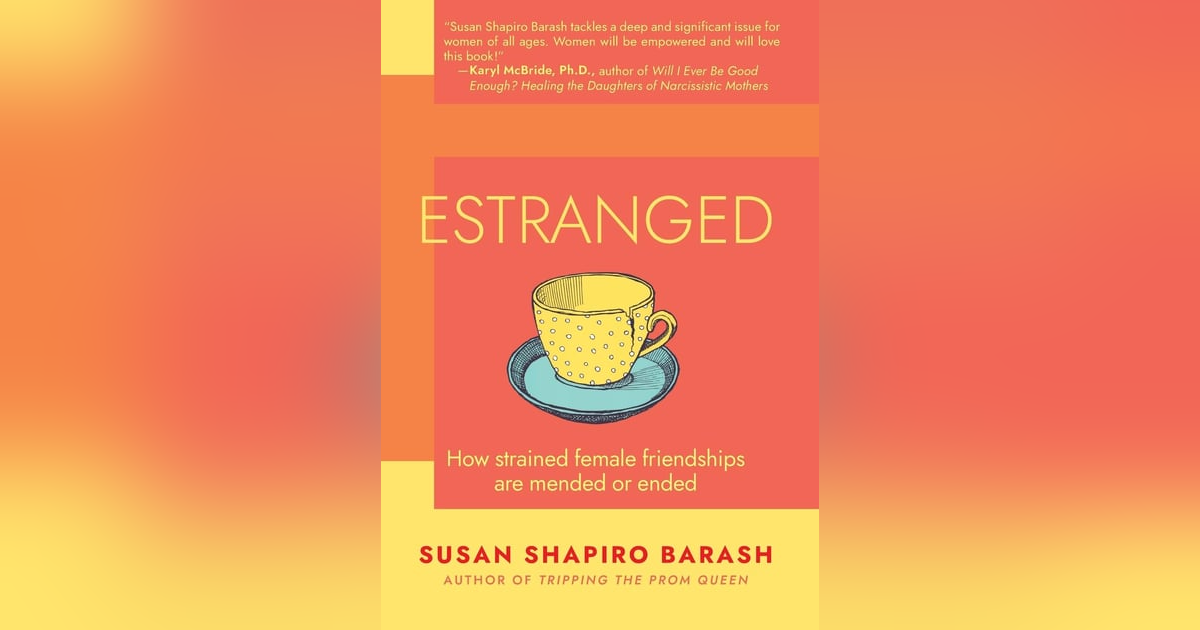 Ep: 1754 Susan Shapiro Barash - Estranged Ep: 1754 Susan Shapiro Barash - Estranged